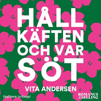 Vita Andersen - Håll käften och var söt, Ljudbok