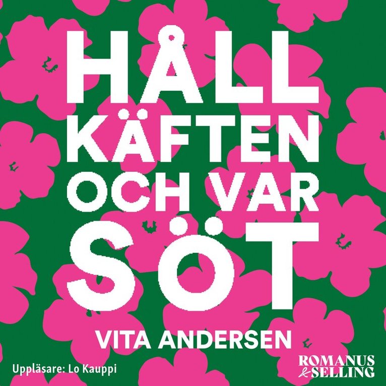 Vita Andersen - Håll käften och var söt, Ljudbok