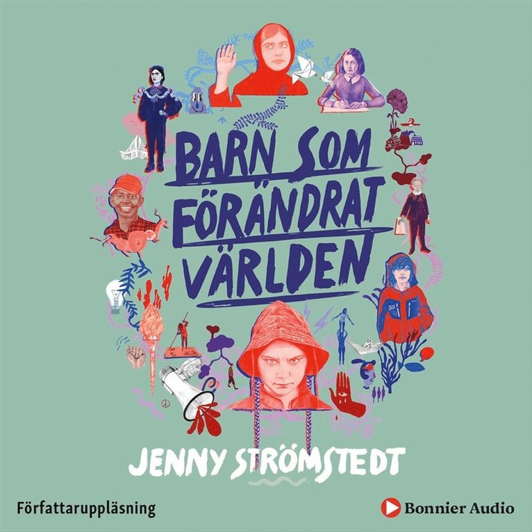 Jenny Strömstedt - Barn som förändrat världen, Ljudbok