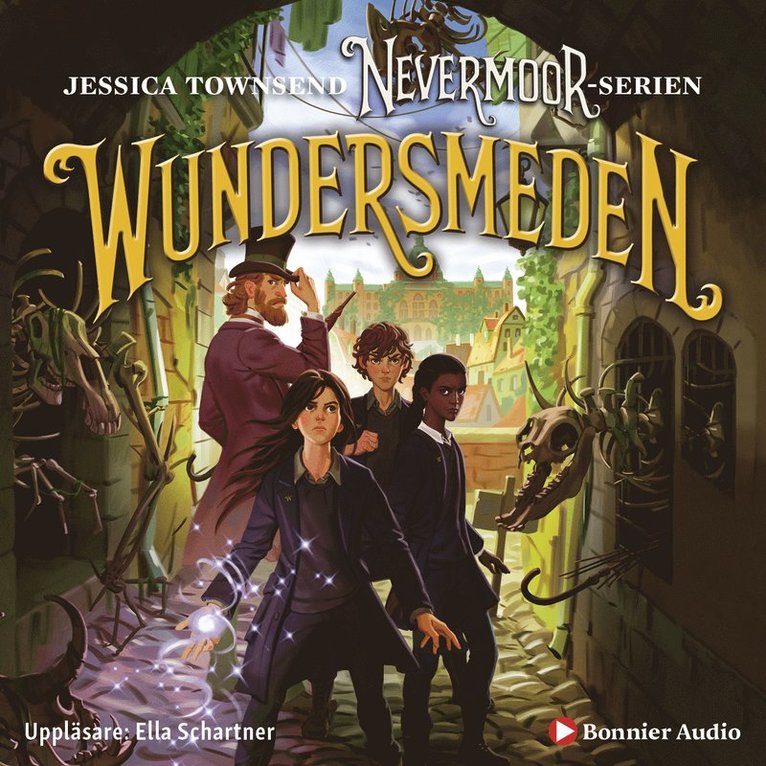 Jessica Townsend - Wundersmeden : Morrigan Crow & den hemliga kraften, Ljudbok