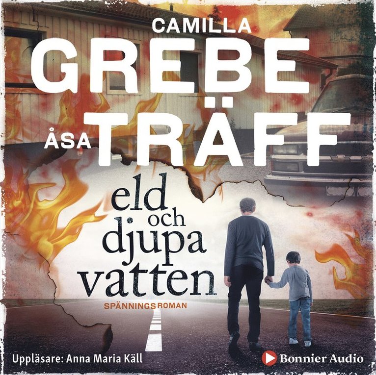 Camilla Grebe, Åsa Träff - Eld och djupa vatten, Ljudbok