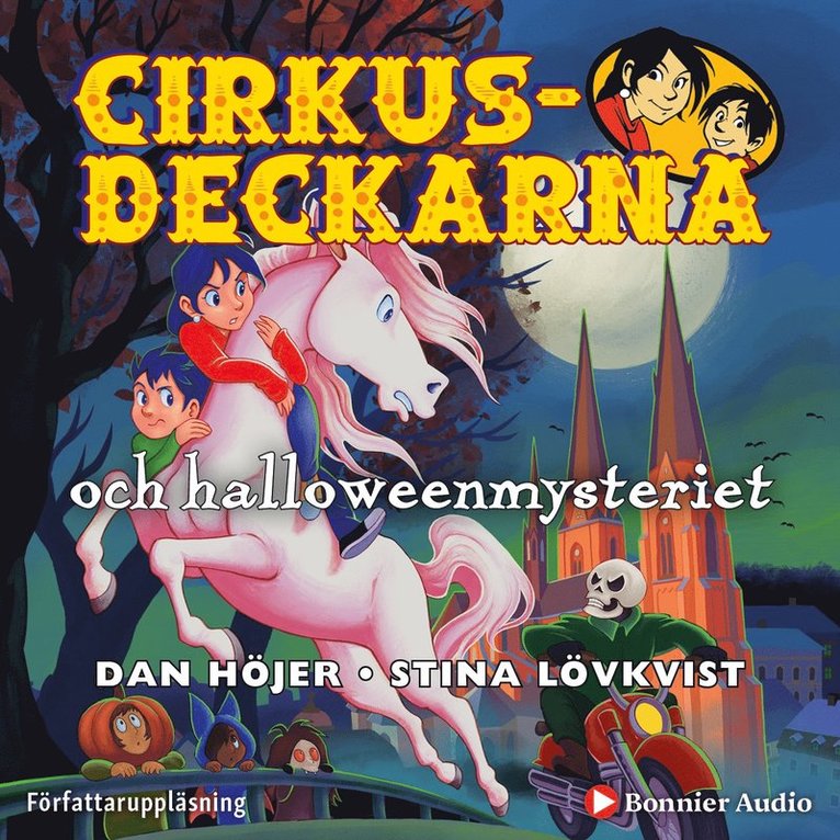 Dan Höjer - Cirkusdeckarna och halloweenmysteriet, Ljudbok