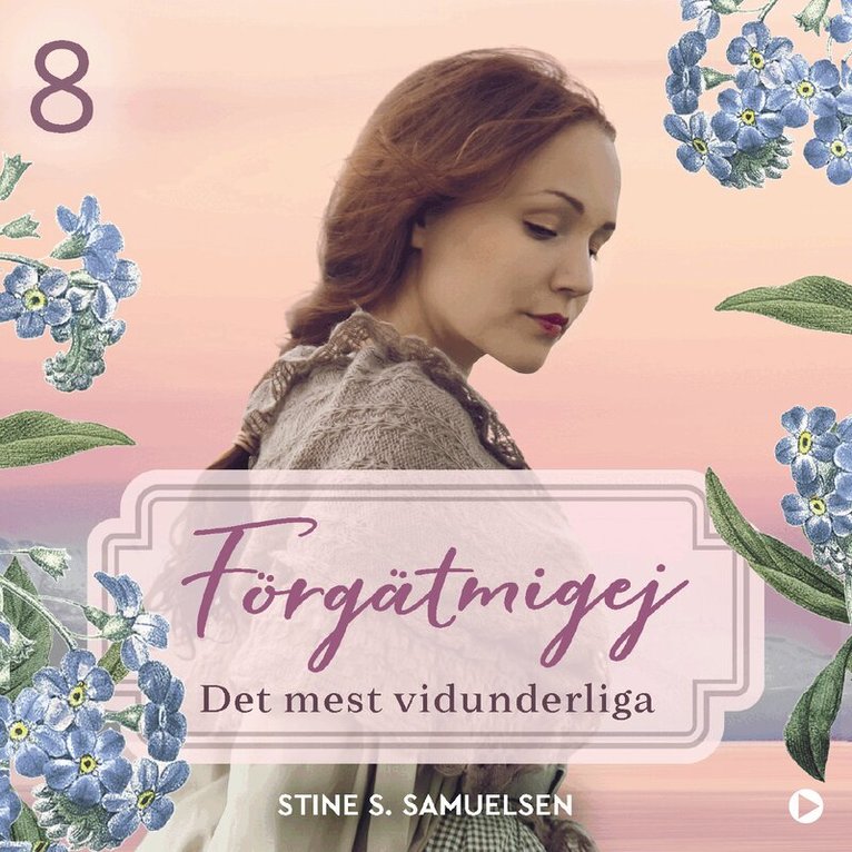 Stine S. Samuelsen - Det mest vidunderliga, Ljudbok