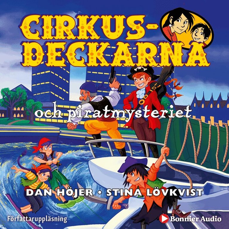 Dan Höjer - Cirkusdeckarna och piratmysteriet, Ljudbok