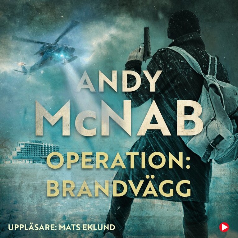 Andy McNab - Operation: Brandvägg, Ljudbok