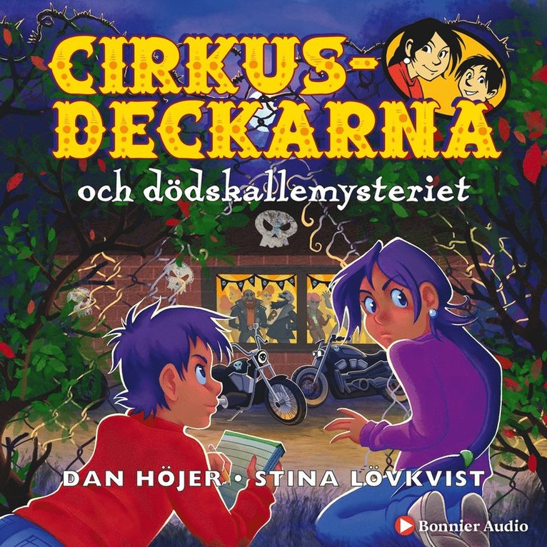 Dan Höjer - Cirkusdeckarna och dödskallemysteriet, Ljudbok
