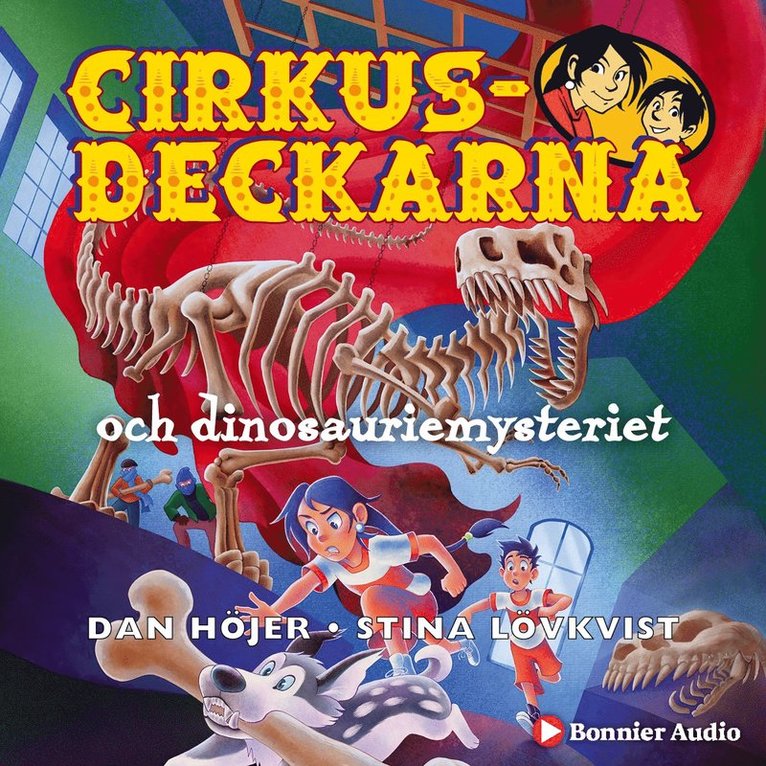 Dan Höjer - Cirkusdeckarna och dinosauriemysteriet, Ljudbok
