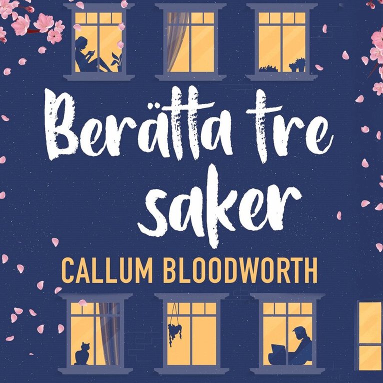 Callum Bloodworth - Berätta tre saker, Ljudbok