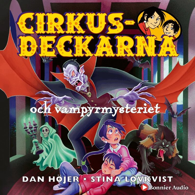 Dan Höjer - Cirkusdeckarna och vampyrmysteriet, Ljudbok
