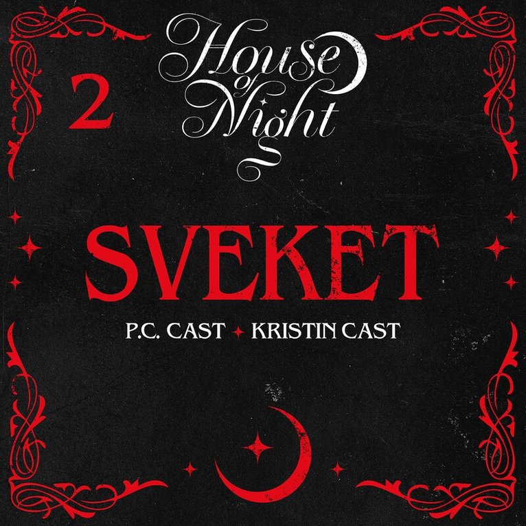 P.C. Cast, Kristin Cast - Sveket, Ljudbok