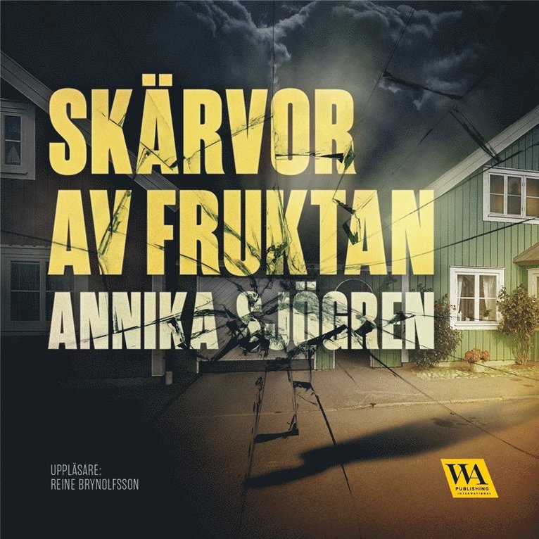 Annika Sjögren - Skärvor av fruktan, Ljudbok