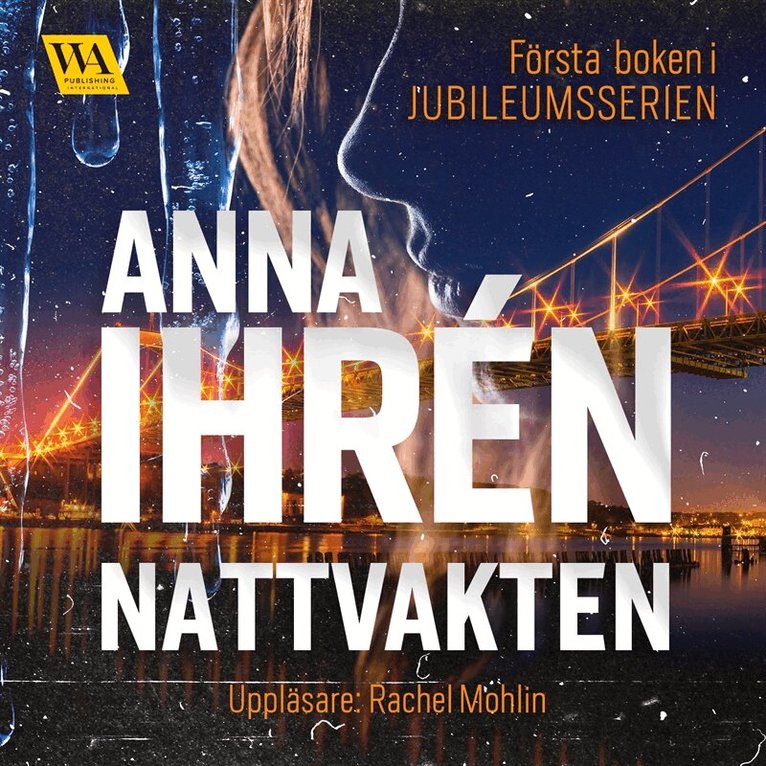 Anna Ihrén - Nattvakten, Ljudbok