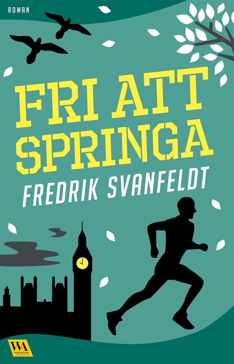 Fredrik Svanfeldt - Fri att springa, E-bok