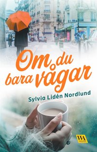 Om du bara vgar