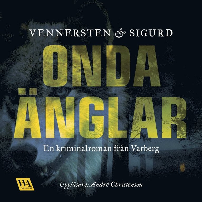 Jan Sigurd, Hans Vennersten - Onda änglar, Ljudbok