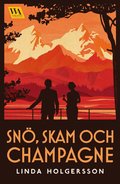 Snö, skam och champagne