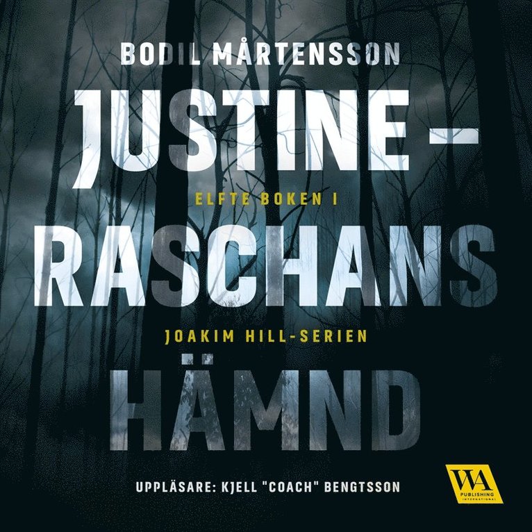 Bodil Mårtensson - Justine - Raschans hämnd, Ljudbok
