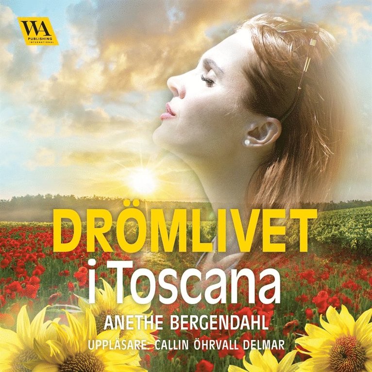 Anethe Bergendahl - Drömlivet i Toscana, Ljudbok