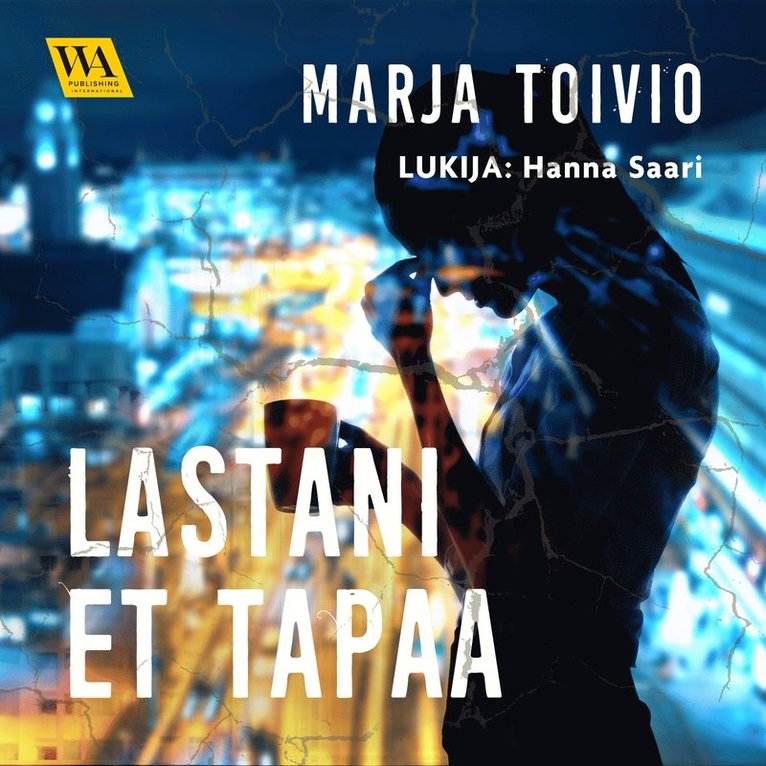 Marja Toivio - Lastani et tapaa, Ljudbok