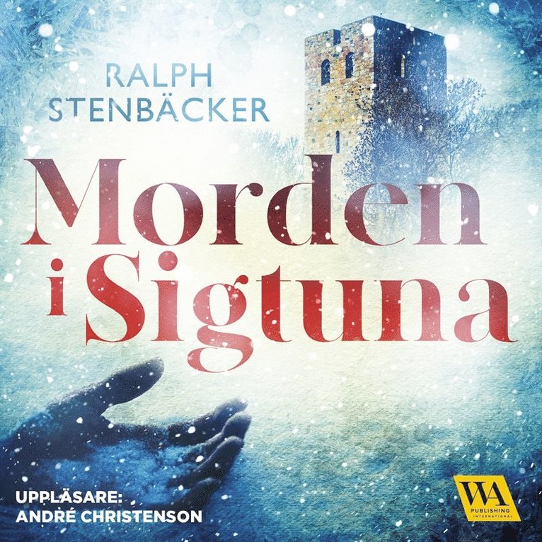 Ralph Stenbäcker - Morden i Sigtuna, Ljudbok