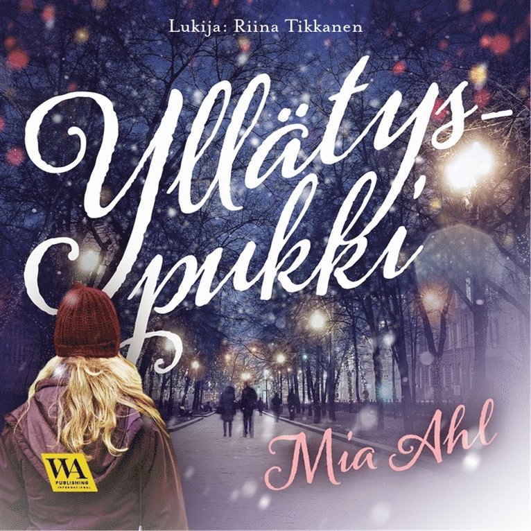 Mia Ahl - Yllätyspukki, Ljudbok