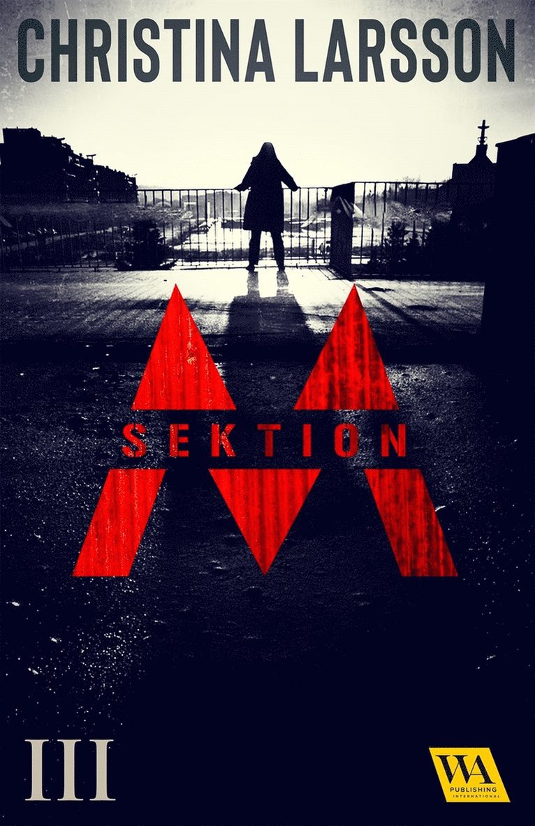 Christina Larsson - Sektion M III, E-bok