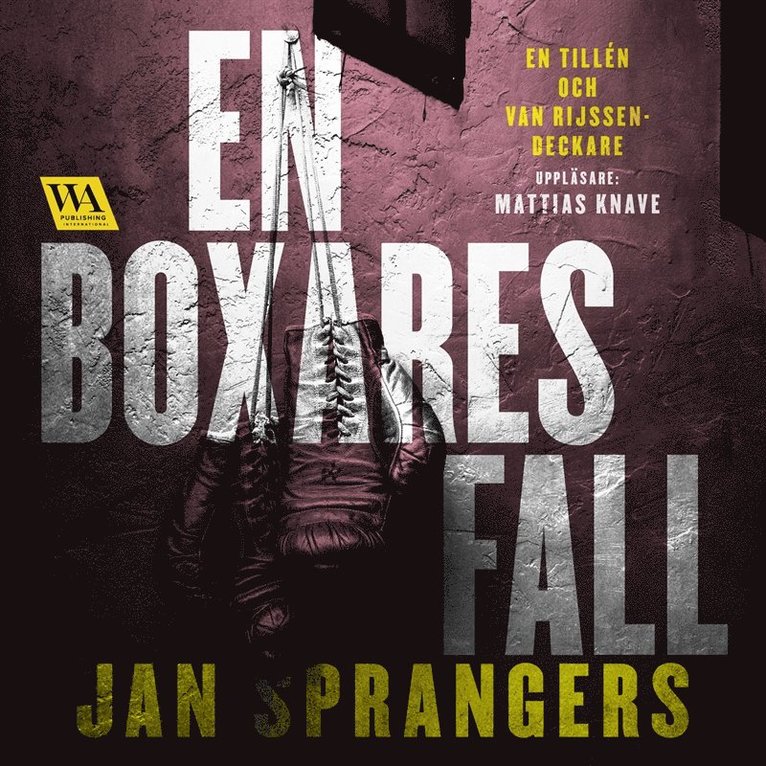 Jan Sprangers - En boxares fall, Ljudbok