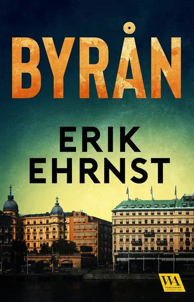 Erik Ehrnst - Byrån, E-bok