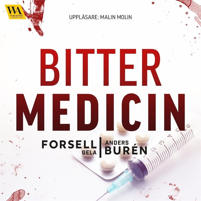 Gela Forsell, Anders Burén - Bitter medicin, Ljudbok