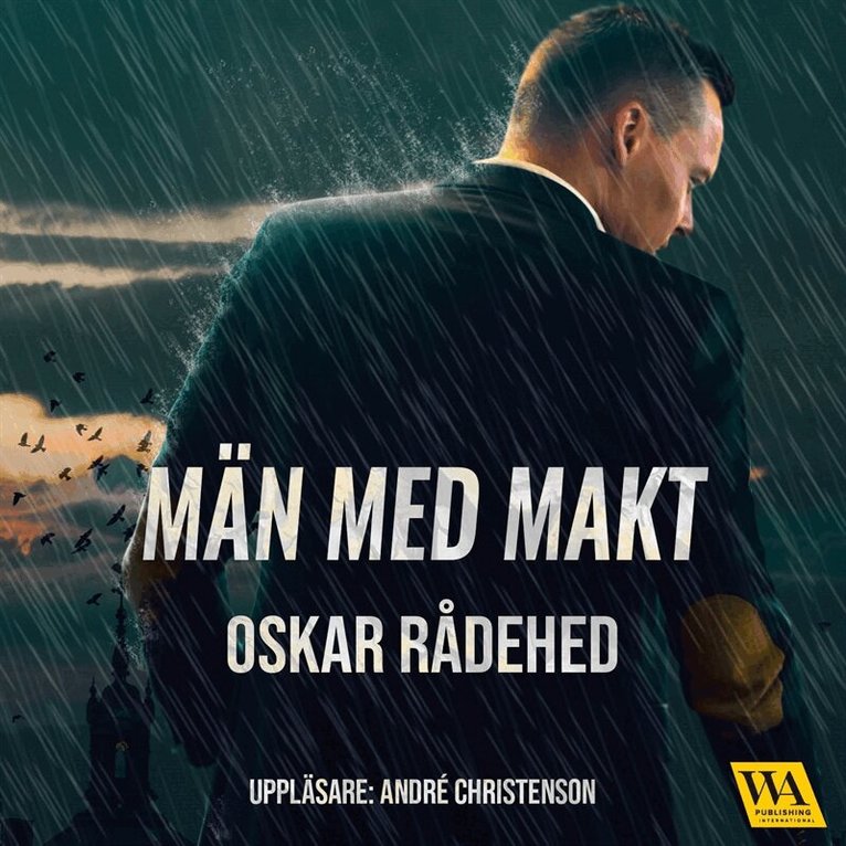 Oskar Rådehed - Män med makt, Ljudbok
