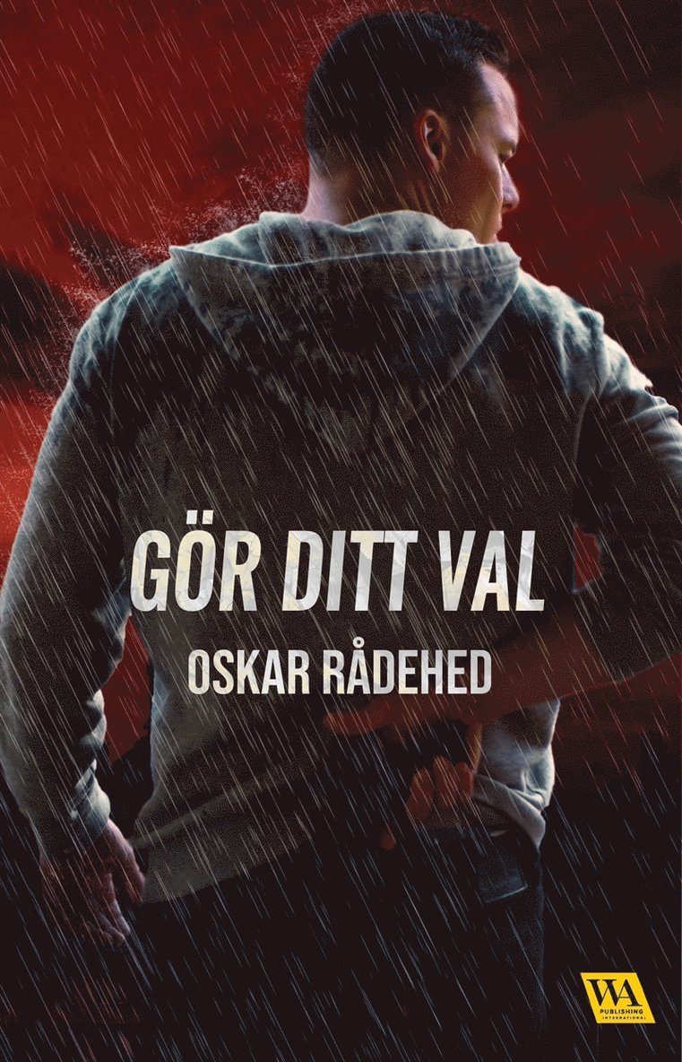 Oskar Rådehed - Gör ditt val, E-bok