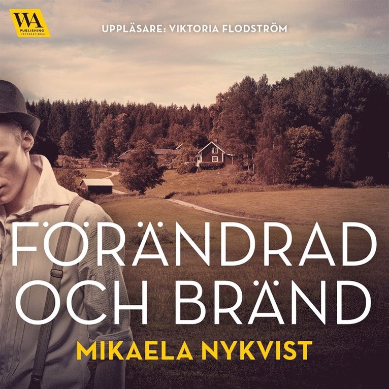 Mikaela Nykvist - Förändrad och bränd, Ljudbok