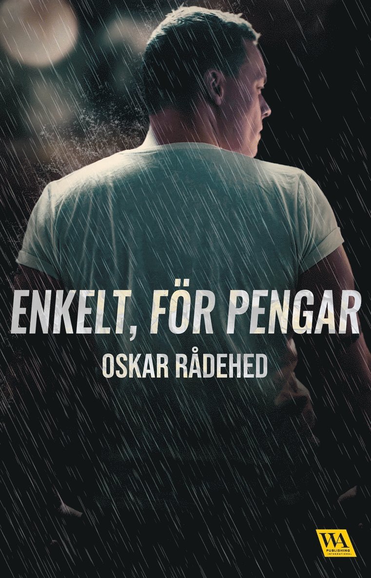 Oskar Rådehed - Enkelt, för pengar, E-bok