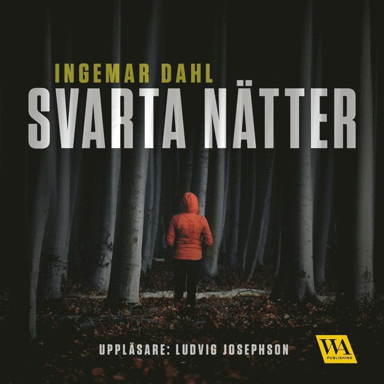 Ingemar Dahl - Svarta nätter, Ljudbok