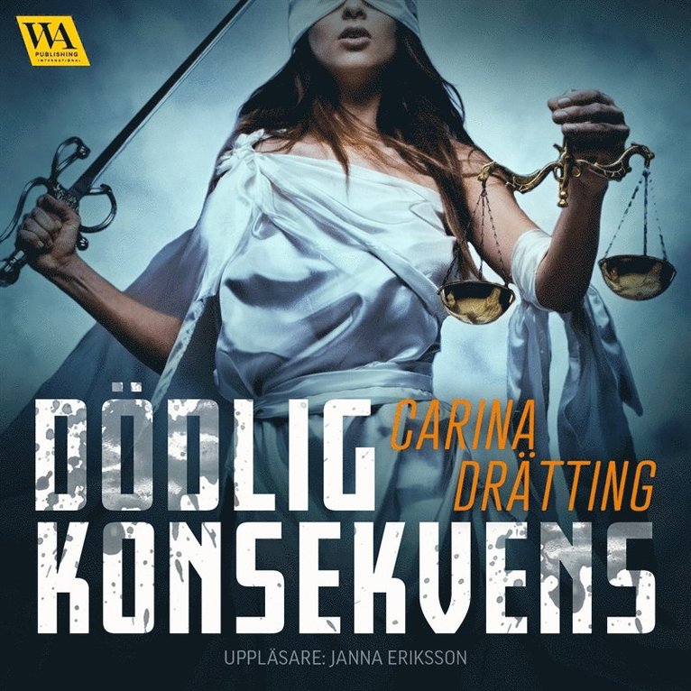 Carina Drätting - Dödlig konsekvens, Ljudbok