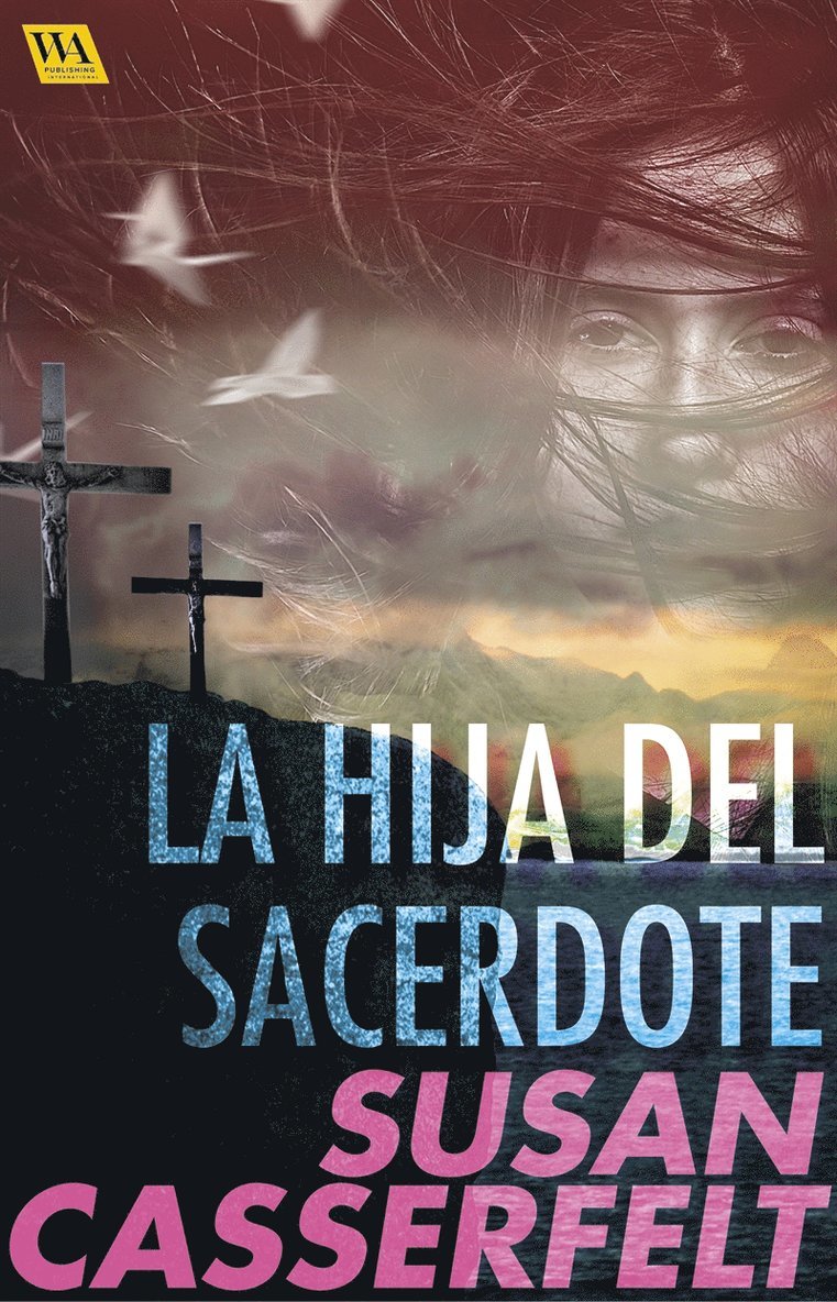 Susan Casserfelt - La hija del sacerdote, E-bok