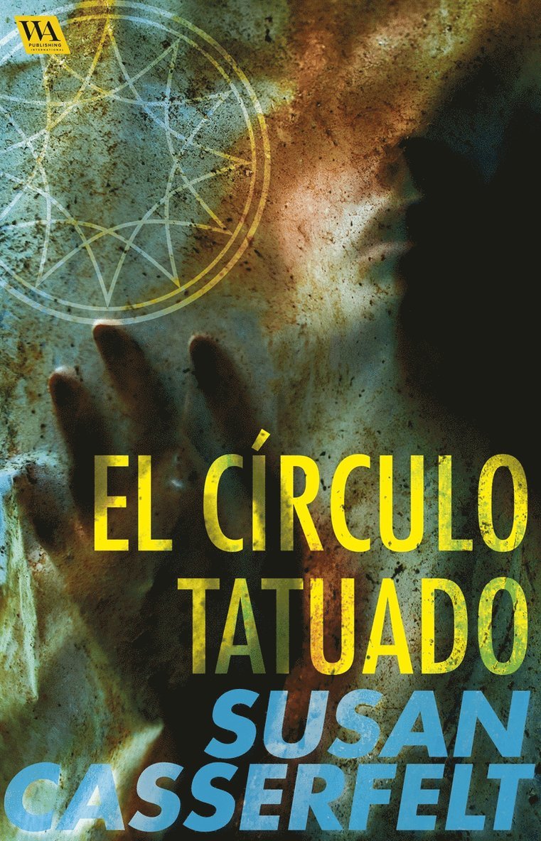 Susan Casserfelt - El círculo tatuado, E-bok