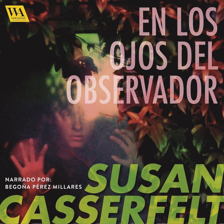 Susan Casserfelt - En los ojos del observador, Ljudbok