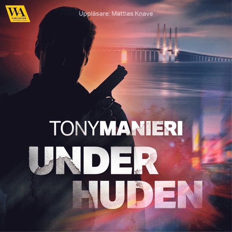 Tony Manieri - Under huden, Ljudbok