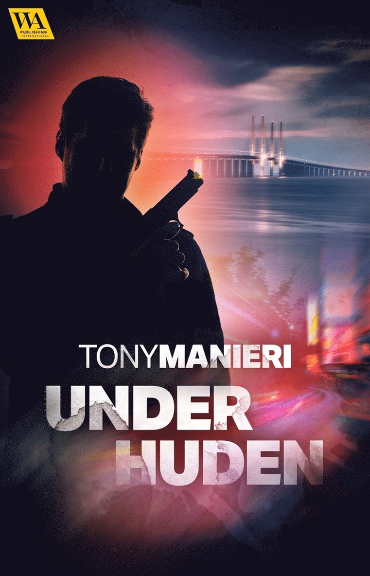 Tony Manieri - Under huden, E-bok