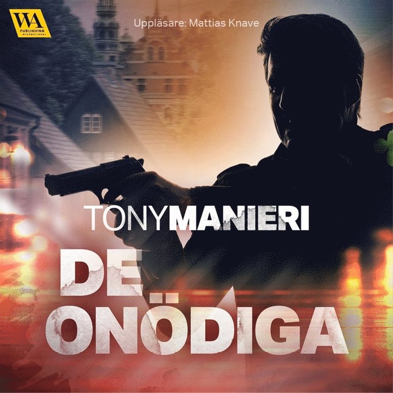 Tony Manieri - De onödiga, Ljudbok