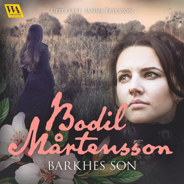 Bodil Mårtensson - Barkhes son, Ljudbok