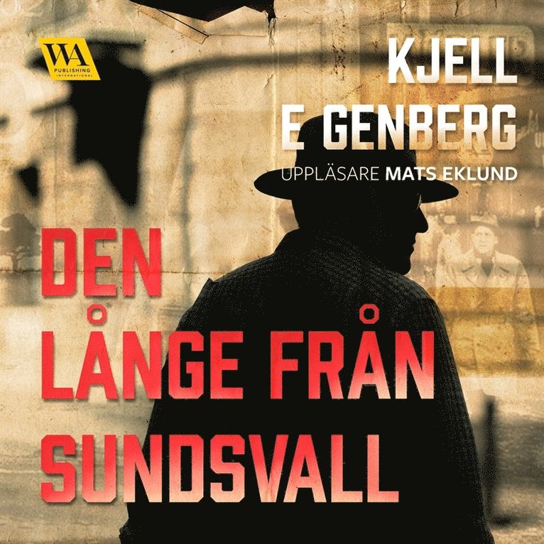 Kjell E. Genberg - Den långe från Sundsvall, Ljudbok