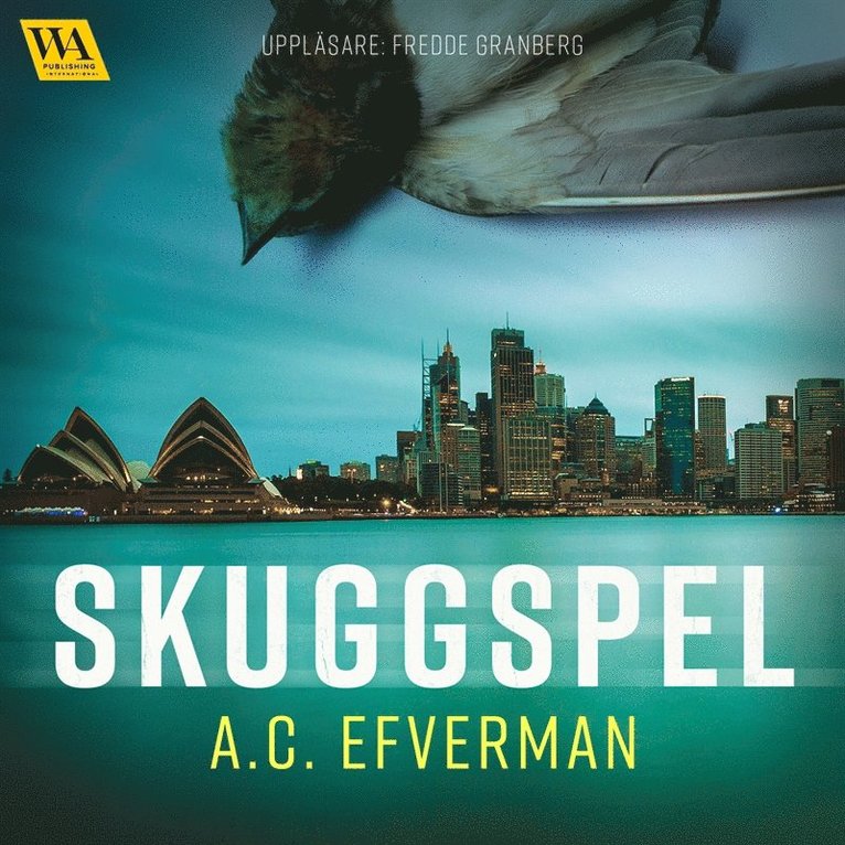 A.C. Efverman - Skuggspel, Ljudbok