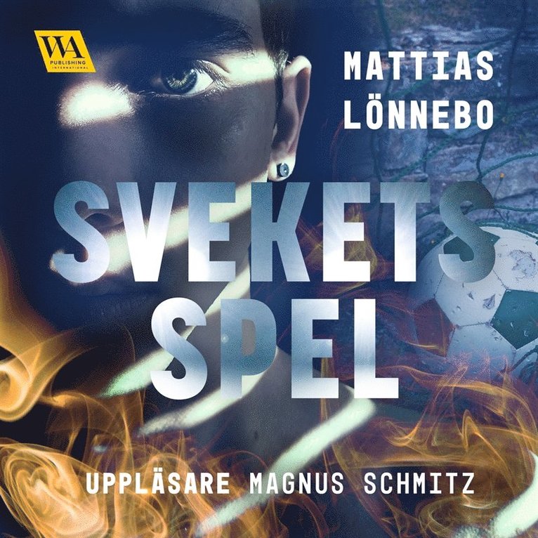 Mattias Lönnebo - Svekets spel, Ljudbok
