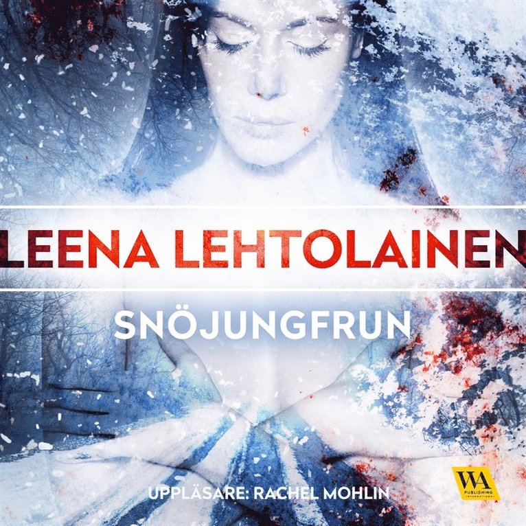 Leena Lehtolainen - Snöjungfrun, Ljudbok