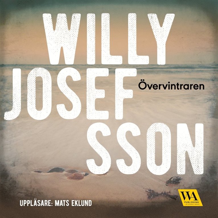 Willy Josefsson - Övervintraren, Ljudbok