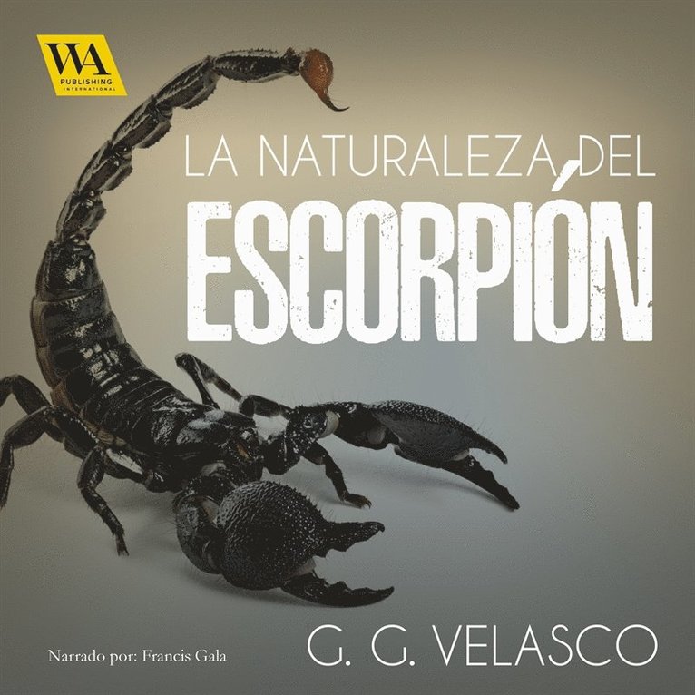 G.G. Velasco - La naturaleza del escorpión, Ljudbok