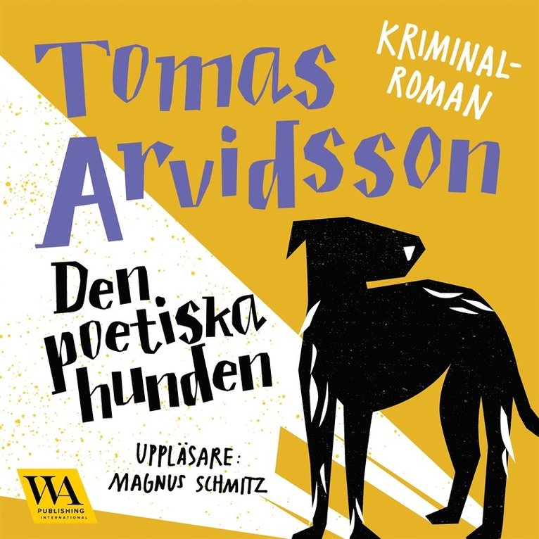 Tomas Arvidsson - Den poetiska hunden, Ljudbok