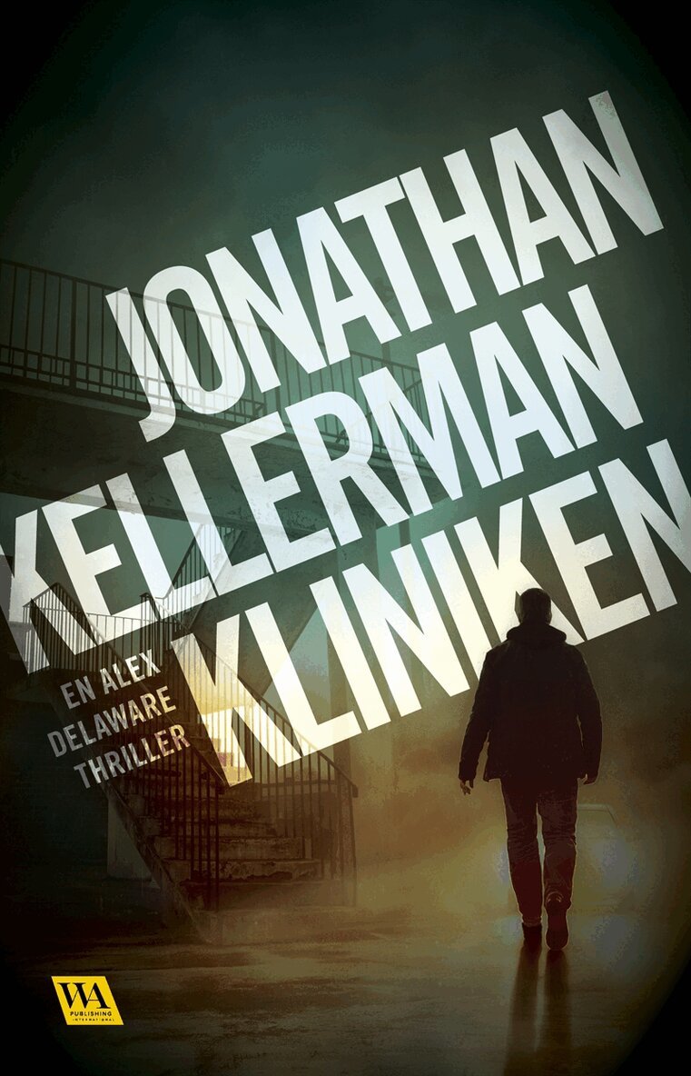 Jonathan Kellerman - Kliniken, E-bok